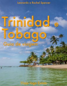 Guia de dicas grátis de Trinidad e Tobago