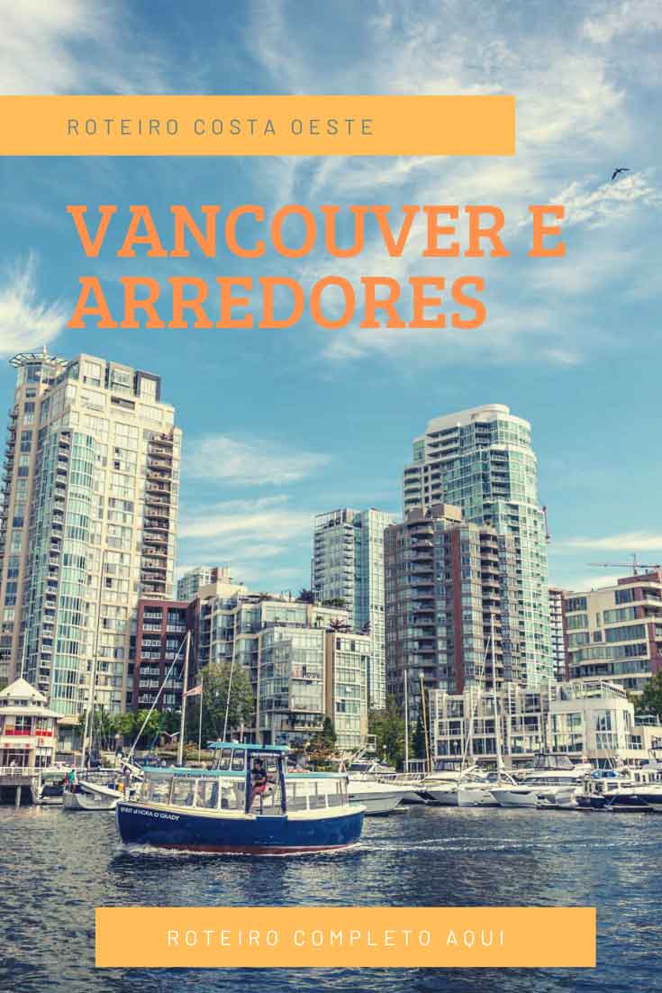 Roteiro - Vancouver e arredores Canadá
