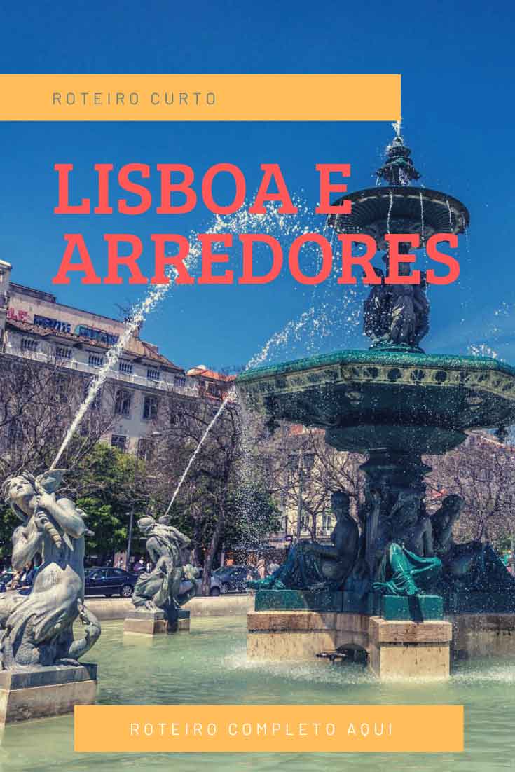 Roteiro - Lisboa e Arredores